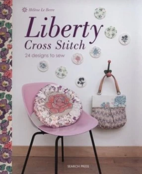 Image of Liberty Cross Stitch by Hlne Le Berre Paperback