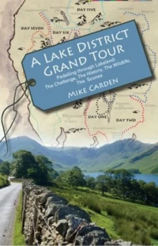 Image of A Lake District Grand Tour by Mike Carden Paperback
