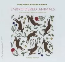 Image of Embroidered Animals : Wild and Woolly Creatures to Stitch and Sew