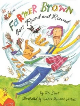 Image of Farmer Brown Goes Round and Round by Teri Sloat and Nadine Bernard Westcott Hardback