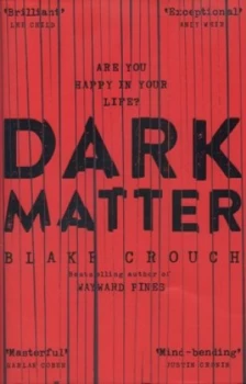 Image of Dark Matter by Blake Crouch Hardback