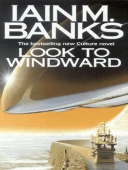 Image of Look to Windward by Iain M. Banks Paperback