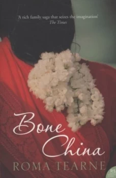 Image of Bone China by Roma Tearne Paperback