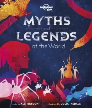 Image of Myths and Legends of the World by Lonely Planet Kids
