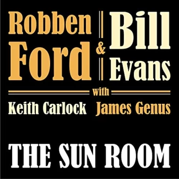 Image of Robben Ford & Bill Evans - The Sun Room CD