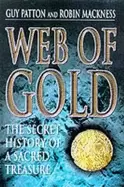 Image of web of gold the secret history of sacred treasures