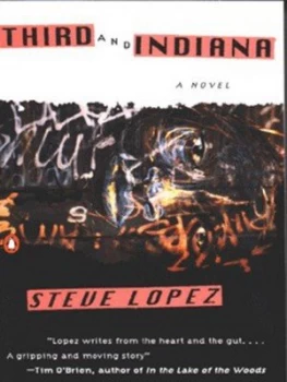 Image of Third and Indiana by Steve Lopez Paperback