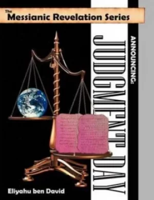 Image of The Messianic Revelation Series V1 Announcing Judgment Day by Eliyahu Ben David