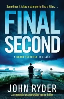 Image of Final Second : A completely unputdownable action thriller