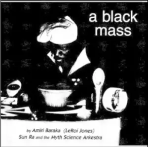 Image of A Black Mass by Sun Ra and His Myth Science Arkestra CD Album