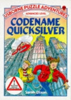 Image of Codename Quicksilver by Sarah Dixon and Martin Oliver Paperback