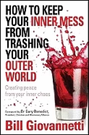 Image of how to keep your inner mess from trashing your outer world creating peace f