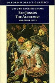 Image of Volpone or the Fox Epicene or the Silent Woman the Alchemist Bartholomew Fair by Ben Jonson Paperback