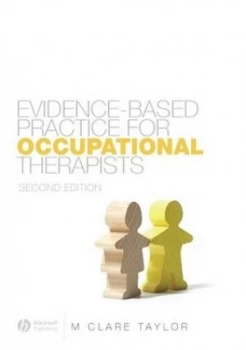 Image of Evidence-Based Practice for Occupational Therapists by M. Clare Taylor Paperback