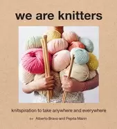 Image of we are knitters knitspiration to take anywhere and everywhere