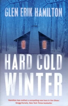 Image of Hard Cold Winter by Glen Erik Hamilton Paperback