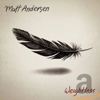 Image of Matt Andersen - Weightless CD