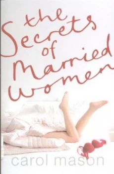 Image of The Secrets of Married Women by Carol Mason Paperback