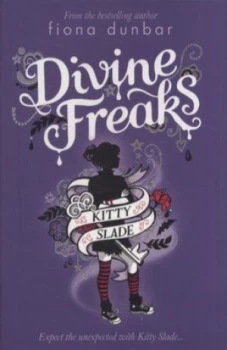 Image of Divine Freaks by Fiona Dunbar Paperback