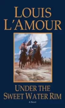 Image of Under the Sweetwater Rim : A Novel