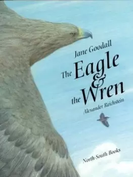 Image of The eagle & the wren - Jane Goodall - Hardback - Used