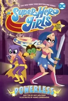 Image of DC Super Hero Girls: Powerless