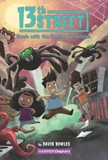 Image of 13th Street #5: Tussle with the Tooting Tarantulas