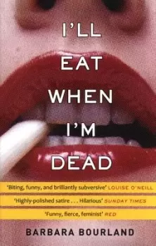 Image of I'll eat when I'm dead - Barbara Bourland - Paperback - Used