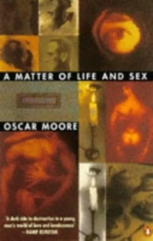 Image of A Matter of Life and Sex by Oscar Moore Paperback