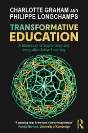 Image of Transformative Education A Showcase of Sustainable and Integrative Active Learning