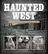 Image of haunted west legendary tales from the frontier