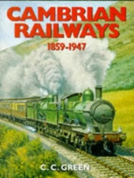 Image of Cambrian Railways Album 1859-1948. Hardback
