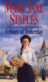 Image of Echoes of Yesterday by Mary Jane Staples Paperback