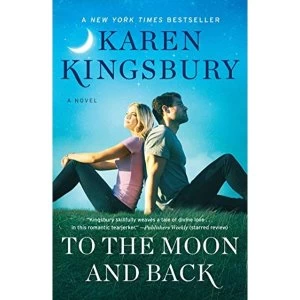 Image of To the Moon and Back A Novel Hardback 2018
