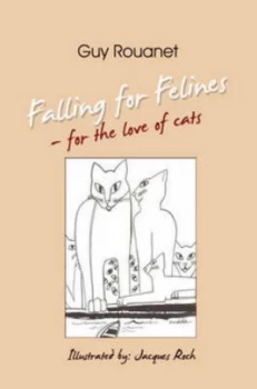 Image of Falling for Felines by Guy Rouanet Paperback