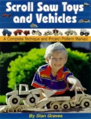 Image of scroll saw toys and vehicles a complete technique and project pattern manua