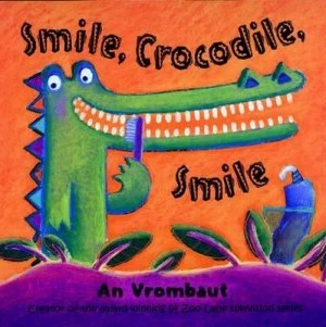 Image of Smile Crocodile Smile by An Vrombaut Paperback