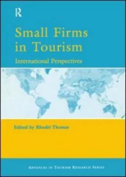 Image of Small Firms in Tourism by Rhodri Thomas Hardback