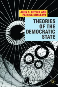 Image of Theories of the Democratic State by John Dryzek Paperback