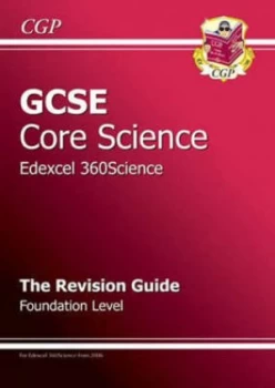 Image of Gcse Core Science Edexcel Revision Guide - Foundation with Online Edition Hardback