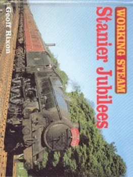 Image of Stanier Jubilees by Geoff Rixon Hardback