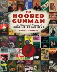 Image of The Hooded Gunman : An Illustrated History of Collins Crime Club