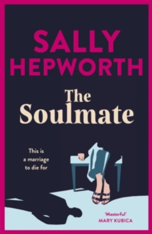 Image of The Soulmate : the brand new addictive psychological suspense thriller from the international bestselling author for 2023 Paperback / softback