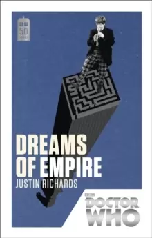 Image of Doctor Who: Dreams of Empire : 50th Anniversary Edition