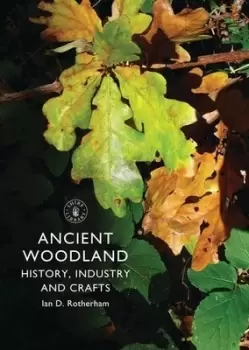 Image of Ancient woodland by Ian D Rotherham