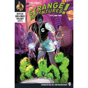 Image of Strange Adventures Vol.1 (Softcover) Kids on Bikes RPG Board Game