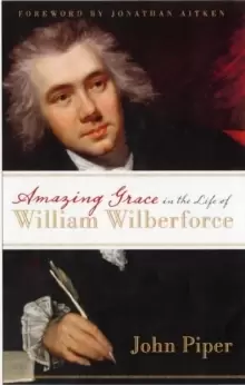 Image of Amazing Grace in the Life of William Wilberforce