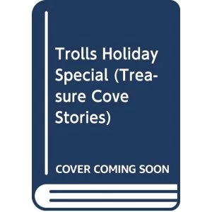 Image of TROLLS HOLIDAY SPECIAL Hardback 2018