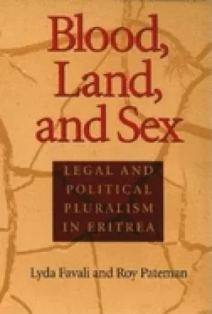 Image of blood land and sex legal and political pluralism in eritrea