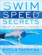 Image of swim speed secrets master the freestyle technique used by the worlds fastes